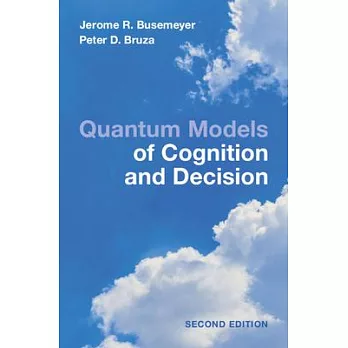 Quantum Models of Cognition and Decision: Principles and Applications