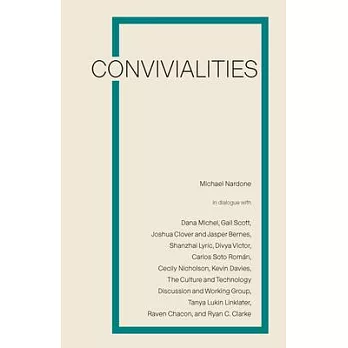 Convivialities: Dialogues on Poetics