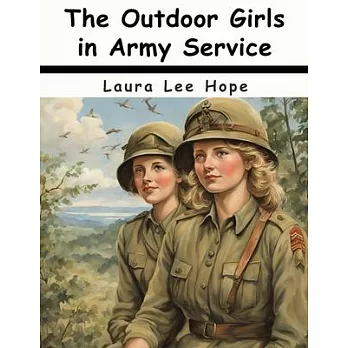 The Outdoor Girls in Army Service