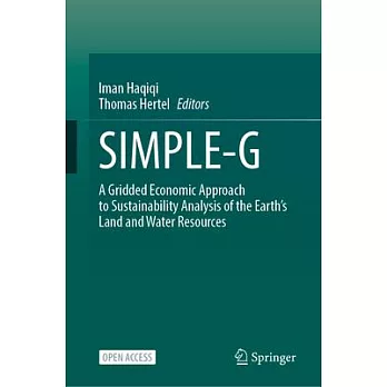 Simple-G: A Gridded Economic Approach to Sustainability Analysis of the Earth’s Land and Water Resources