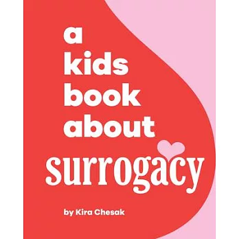 A Kids Book about Surrogacy