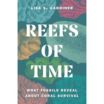 Reefs of Time: What Fossils Reveal about Coral Survival