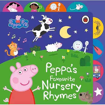 粉紅豬小妹最愛童謠合輯（硬頁頁籤書）Peppa Pig: Peppa’s Favourite Nursery Rhymes: Tabbed Board Book