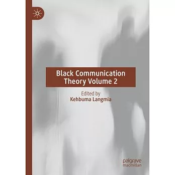 Black Communication Theory Volume 2