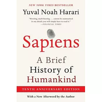 Sapiens [Tenth Anniversary Edition]: A Brief History of Humankind