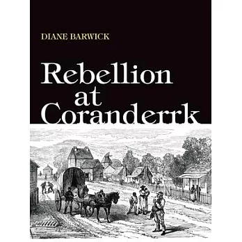 Rebellion at Coranderrk