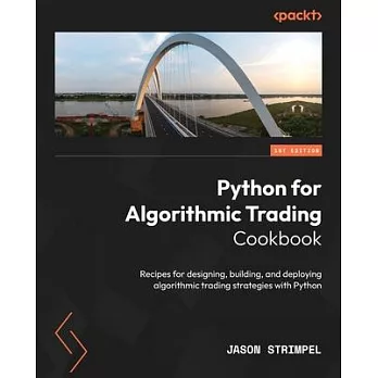 博客來-Python for Algorithmic Trading Cookbook: Recipes for designing ...
