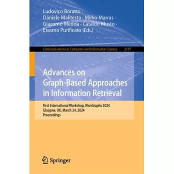 Advances on Graph-Based Approaches in Information Retrieval: First International Workshop, Irongraphs 2024, Glasgow, Uk, March 24, 2024, Proceedings