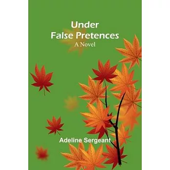 Under False Pretences