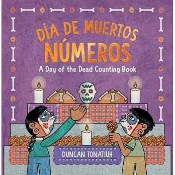 Día de Muertos: Números: A Day of the Dead Counting Book (a Bilingual Board Book)