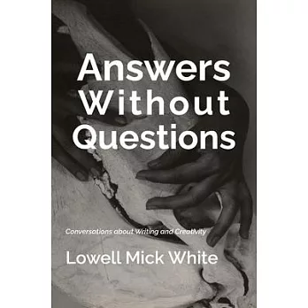 Answers Without Questions