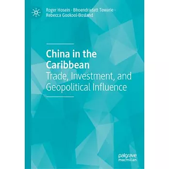 China in the Caribbean: Trade, Investment, and Geopolitical Influence