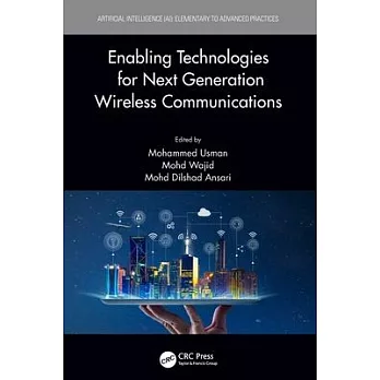 Enabling Technologies for Next Generation Wireless Communications