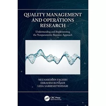 Quality Management and Operations Research: Understanding and Implementing the Nonparametric Bayesian Approach