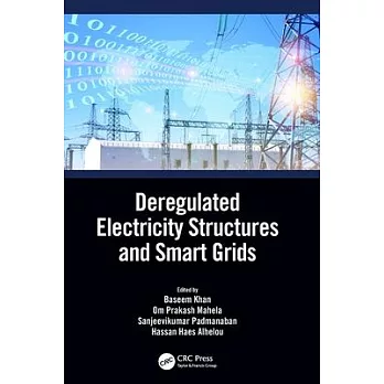 Deregulated Electricity Structures and Smart Grids