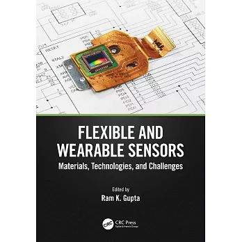 Flexible and Wearable Sensors: Materials, Technologies, and Challenges