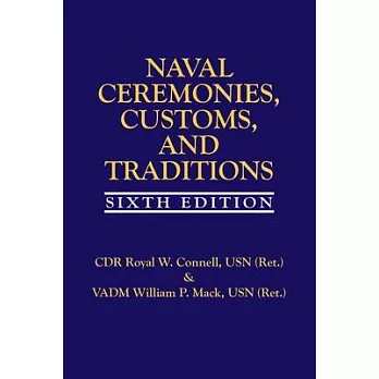 Naval Ceremonies, Customs, and Traditions, 6th Edition