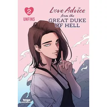 Love Advice from the Great Duke of Hell Volume Two: A Webtoon Unscrolled Graphic Novel