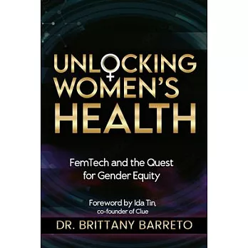 Unlocking Women’s Health: Femtech and the Quest for Gender Equity