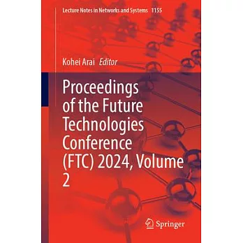 Proceedings of the Future Technologies Conference (Ftc) 2024, Volume 2