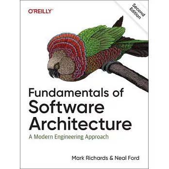 Fundamentals of Software Architecture: A Modern Engineering Approach