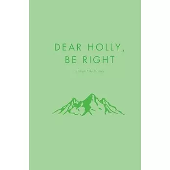 Dear Holly, be Right