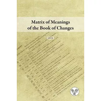 Matrix of Meanings of the Book of Changes