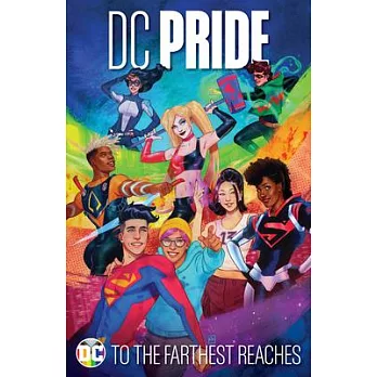 DC Pride: To the Farthest Reaches