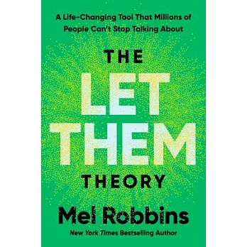 The Let Them Theory: The Life-Changing Hack That Millions of People Cant Stop Talking about