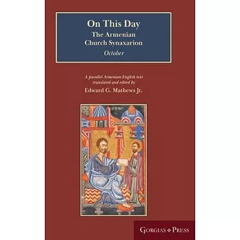 On This Day (October): The Armenian Church Synaxarion (Yaysmawurkʿ)