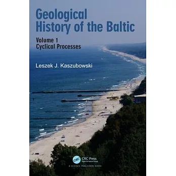 Geological History of the Baltic: Volume 1: Cyclical Processes