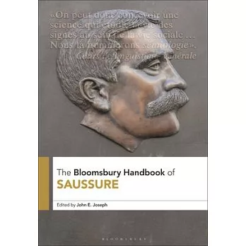 The Bloomsbury Handbook of Saussure