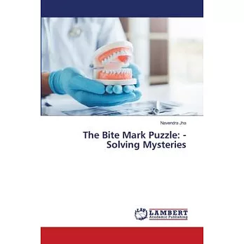 The Bite Mark Puzzle: - Solving Mysteries