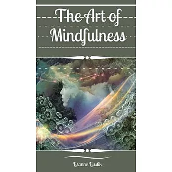 The Art of Mindfulness