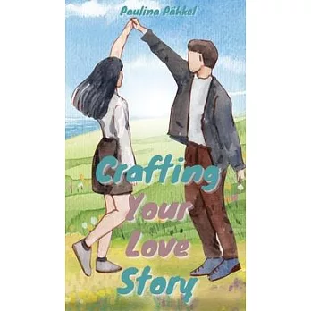 Crafting Your Love Story