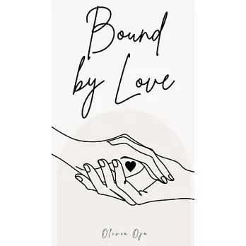 Bound by Love