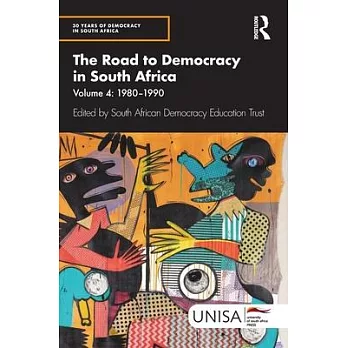 The Road to Democracy in South Africa: Volume 4, 1980-1990