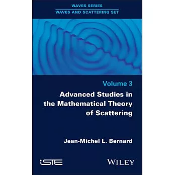 Advanced Studies in the Mathematical Theory of Scattering, Volume 3