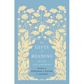 The Gifts of Reading for the Next Generation