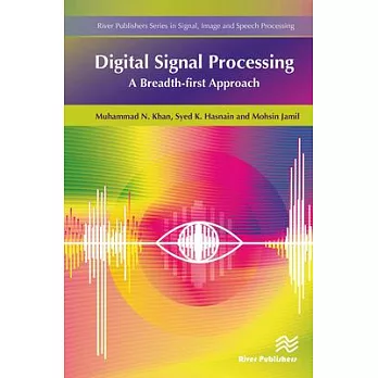 Digital Signal Processing: A Breadth-First Approach