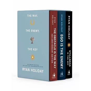 The Way, the Enemy, and the Key: A Boxed Set of The Obstacle is the Way, Ego is the Enemy & Stillness is the Key