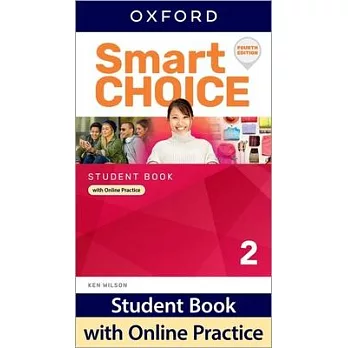 Smart Choice Level 2 Student Book with Online Practice 4th Edition