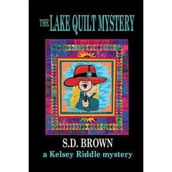 The Lake Quilt Mystery