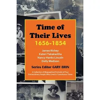 Time of Their Lives: 1656-1854