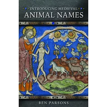 Introducing Medieval Animal Names