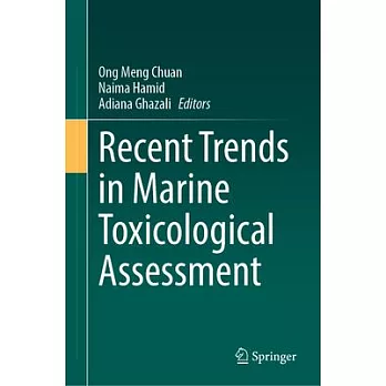 Recent Trends in Marine Toxicological Assessment