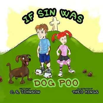 If Sin Was Dog Poo