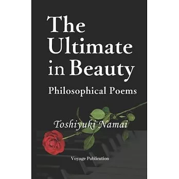 The Ultimate in Beauty: Philosophical Poems