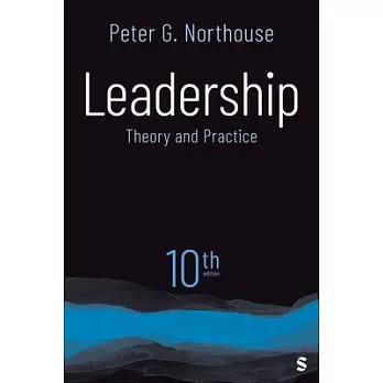 Leadership: Theory and Practice