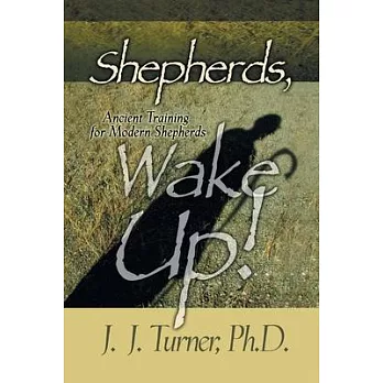 Shepherds, Wake Up!